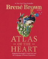 Atlas of the heart - Brene Brown