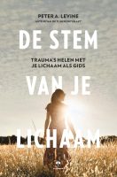 De stem van je lichaam - Peter Levine