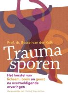 Traumasporen - Bessel van der Kolk